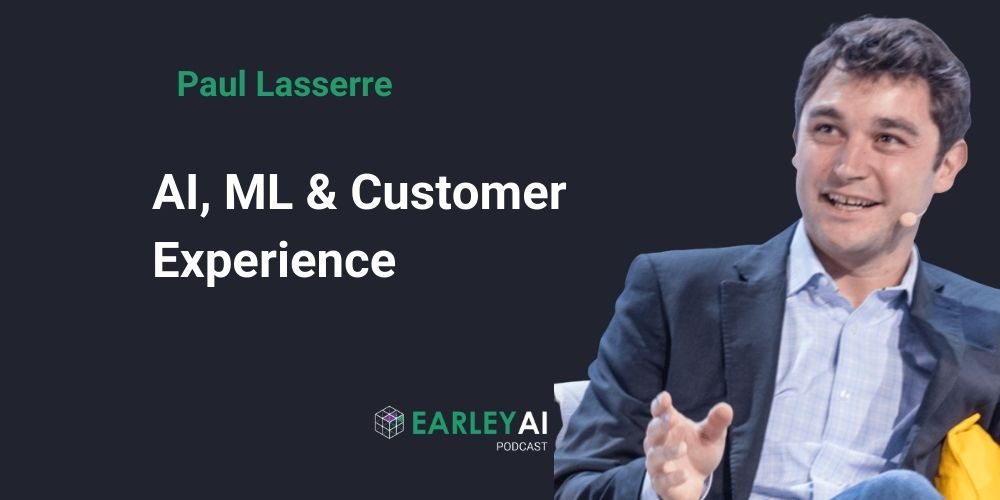 Episode 7 - Paul Lasserre, Global Segment leader - Applied AI at Amazon Web Services (AWS)