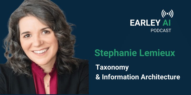 [Earley AI Podcast] Episode 13, Stephanie Lemieux